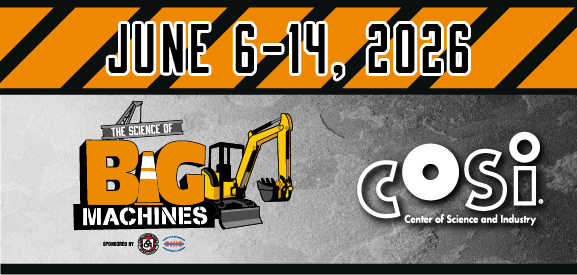 COSI's The Science of Big Machines 